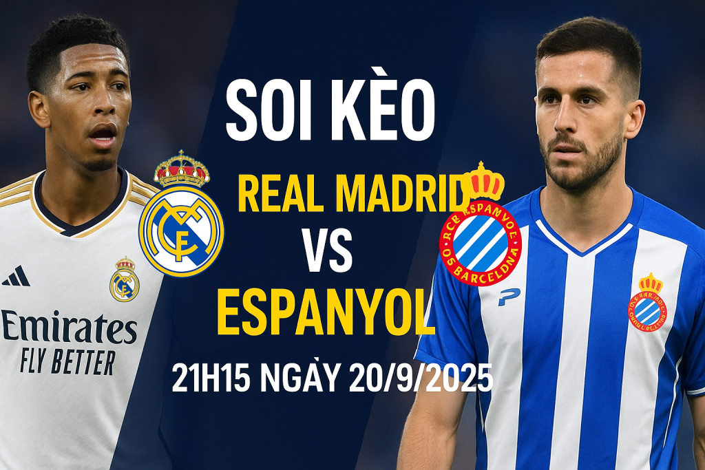 soi kèo Real Madrid vs Espanyol